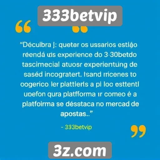 Opiniões de usuários sobre a experiência no 333betvip